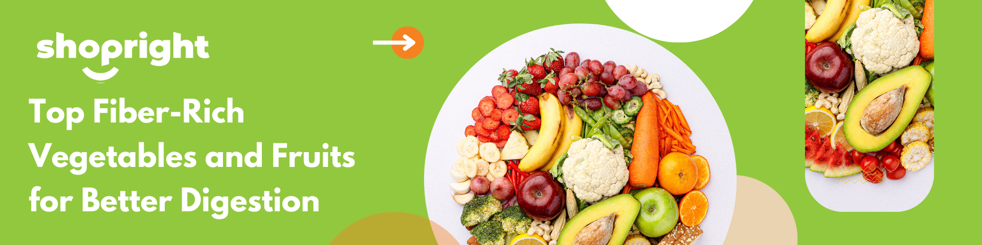 Fiber-Rich Vegetables and Fruits for Better Digestion